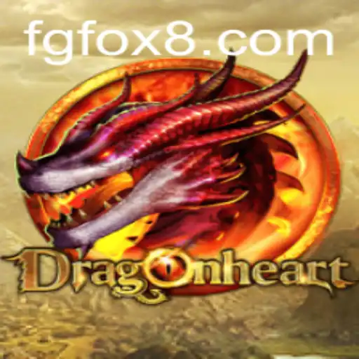 Exploring the Enchanting World of DragonHeart and the Thrilling Impact of FGFOX