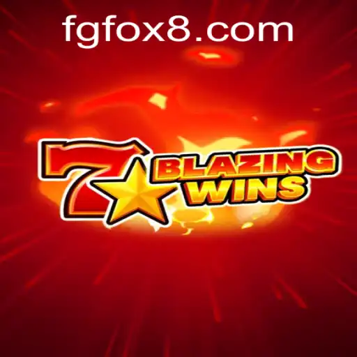 BlazingWins: An In-Depth Look into the World of FGFOX's Latest Game Sensation