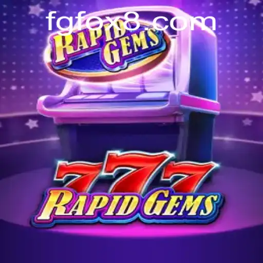Explore the Exciting World of RapidGems777: The FGFOX Gaming Experience