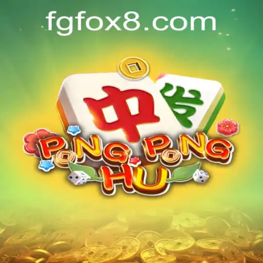 Explore the Exciting World of PONGPONGHU and the Thrills of FGFOX