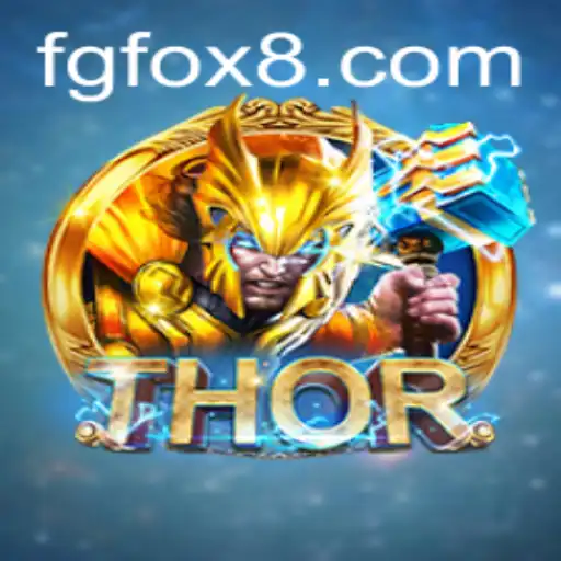 Discover the Epic World of THOR: A New Adventure with FGFOX